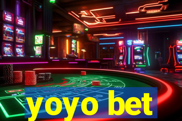 yoyo bet